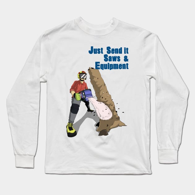 Just Send it Saws Logo II Long Sleeve T-Shirt by Just Send It Saws